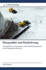 Planqualität und Planlieferung
