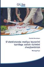 O‘zbekistonda moliya bozorini tartibga solish tizimini rivojlantirish