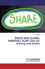 GREEN AND GLOBAL MARSHALL PLAN Time for sharing and justice