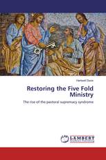 Restoring the Five Fold Ministry