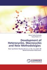 Development of Heterocycles, Macrocycles and New Methodologies