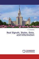 Real Signals, States, Data, and Information