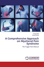 A Comprehensive Approach on Myofacial Pain Syndrome
