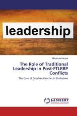 The Role of Traditional Leadership in Post-FTLRRP Conflicts