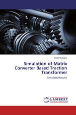 Simulation of Matrix Converter Based Traction Transformer