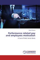 Performance related pay and employees motivation