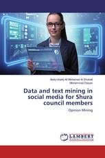 Data and text mining in social media for Shura council members
