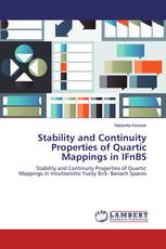 Stability and Continuity Properties of Quartic Mappings in IFnBS