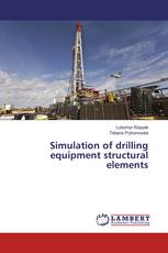 Simulation of drilling equipment structural elements