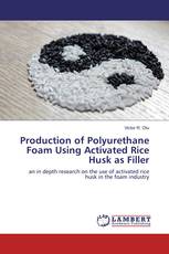 Production of Polyurethane Foam Using Activated Rice Husk as Filler