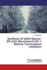 Synthesis of [d4U]-Spacer-[HI-236] Bifunctional HIV-1 Reverse Transcriptase Inhibitors