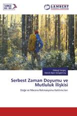 Serbest Zaman Doyumu ve Mutluluk İlişkisi