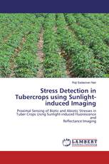 Stress Detection in Tubercrops using Sunlight-induced Imaging