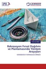 Rekreasyon Fırsat Dağılımı ve Planlamasında Yöntem Arayışları