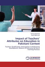 Impact of Teachers’ Attributes on Education in Pakistani Context