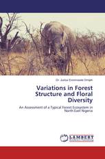 Variations in Forest Structure and Floral Diversity