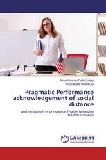 Pragmatic Performance acknowledgement of social distance