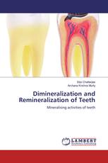 Dimineralization and Remineralization of Teeth