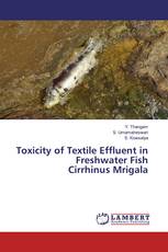 Toxicity of Textile Effluent in Freshwater FishCirrhinus Mrigala