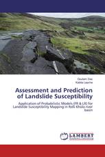 Assessment and Prediction of Landslide Susceptibility