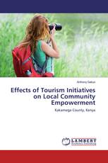 Effects of Tourism Initiatives on Local Community Empowerment
