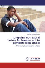 Dropping out: causal factors for learners not to complete high school