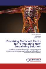 Promising Medicinal Plants for Formulating New Embalming Solution