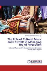The Role of Cultural Music and Festivals in Managing Brand Perception