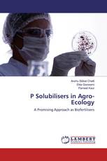 P Solubilisers in Agro-Ecology