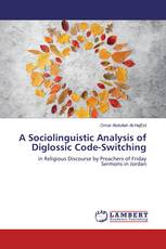 A Sociolinguistic Analysis of Diglossic Code-Switching