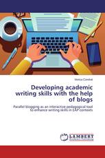 Developing academic writing skills with the help of blogs