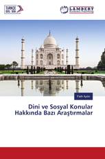 Dini ve Sosyal Konular Hakkında Bazı Araştırmalar