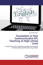 Translation in Post Communicative EFL Teaching at High school Level
