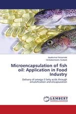 Microencapsulation of fish oil: Application in Food Industry