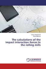 The calculations of the impact interaction forces In the rolling mills