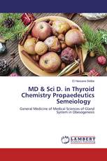 MD & Sci D. in Thyroid Chemistry Propaedeutics Semeiology