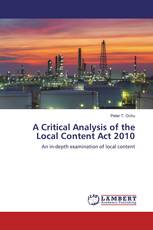 A Critical Analysis of the Local Content Act 2010