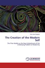 The Creation of the Modern Self