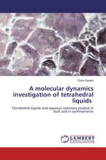 A molecular dynamics investigation of tetrahedral liquids
