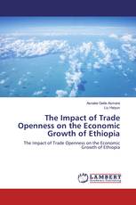 The Impact of Trade Openness on the Economic Growth of Ethiopia