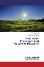 Open Apex: Challenges And Treatment Strategies