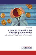 Confrontation With the Emerging World Order
