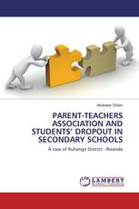 PARENT-TEACHERS ASSOCIATION AND STUDENTS’ DROPOUT IN SECONDARY SCHOOLS