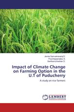 Impact of Climate Change on Farming Option in the U.T of Puducherry