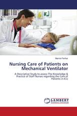 Nursing Care of Patients on Mechanical Ventilator