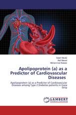 Apolipoprotein (a) as a Predictor of Cardiovascular Diseases