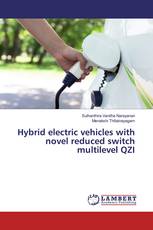 Hybrid electric vehicles with novel reduced switch multilevel QZI