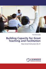 Building Capacity for Great Teaching and Facilitation