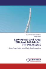 Low Power and Area Efficient 1024-Point FFT Processors