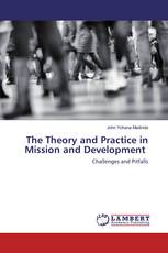 The Theory and Practice in Mission and Development